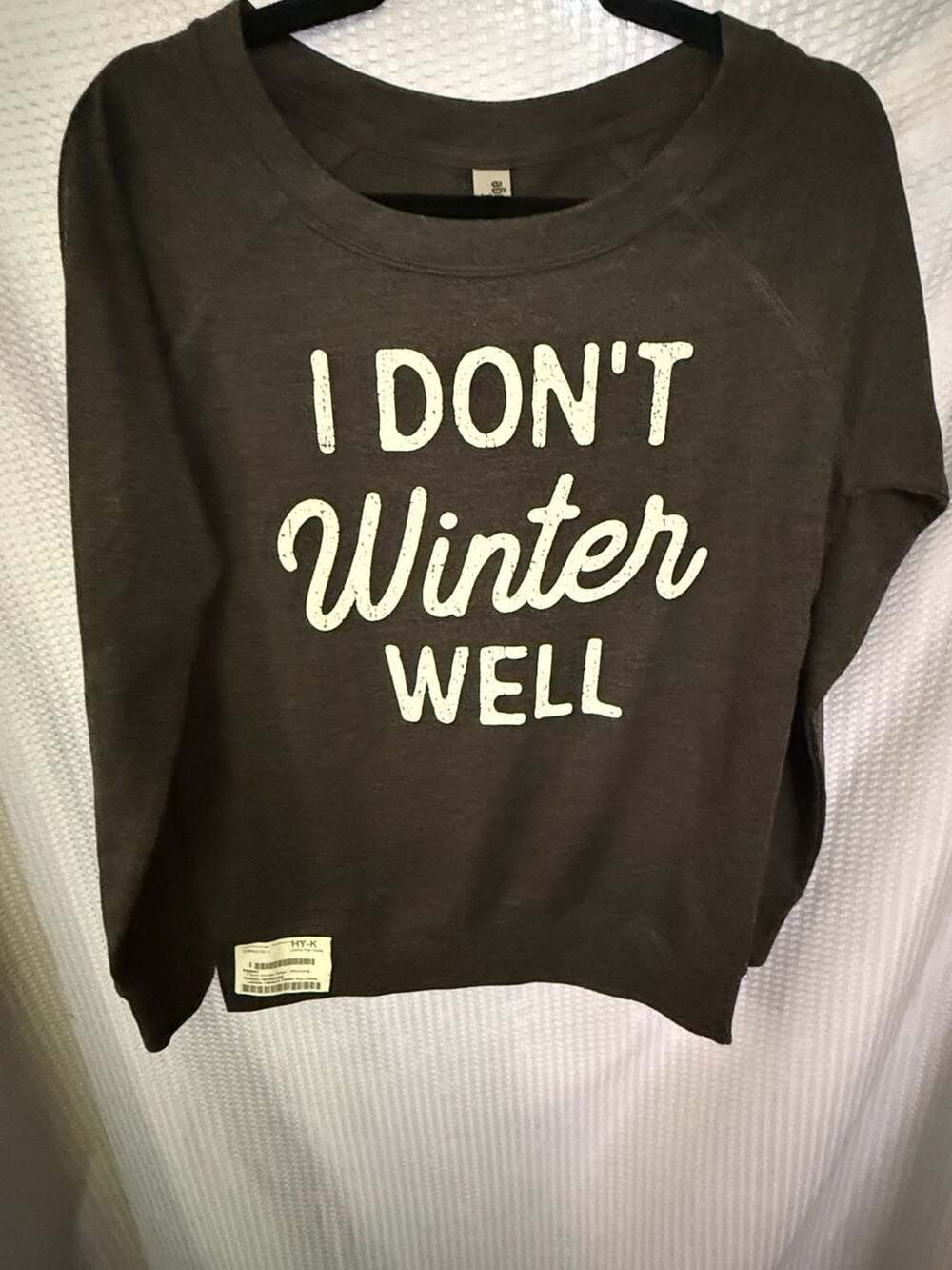 Instant Message 'I Don't Winter Well' Ladies French Terry Pullover, Size S